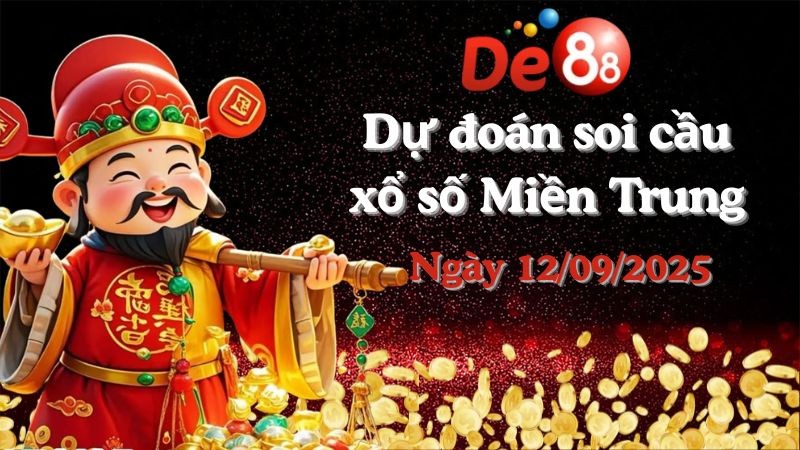 DE88 Dự đoán xổ số miền Trung hôm nay ngày 12/09/2025 [Trúng Chắc]