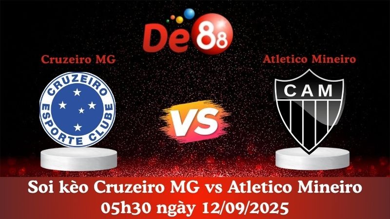 DE88 Soi kèo Cruzeiro MG vs Atletico Mineiro 05h30 ngày 12/09/2025  - Cúp Quốc Gia Brazil